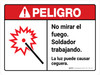 Peligro - No mirar al Soldador Del Fuego en el Trabajo Puede Causar Ceguera ANSI Horizontal - Wall Sign Peligro - No mirar al Soldador Del Fuego en el Trabajo Puede Causar Ceguera ANSI Horizontal - Wall Sign