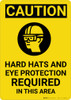 Caution: Hard Hat Eye Protection Required Vertical With Graphic - Wall Sign Caution: Hard Hat Eye Protection Required Vertical With Graphic - Wall Sign