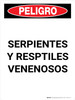 Peligro - Serpientes y Reptiles Venenosos Vertical - Wall Sign