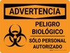 Advertencia - Peligro Biológico - Sólo Personal Autorizado Horizontal - Wall Sign Advertencia - Peligro Biológico - Sólo Personal Autorizado Horizontal - Wall Sign