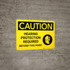 Caution: Hearing Protection Required Beyond This Point with Graphic - Wall Sign Caution: Hearing Protection Required Beyond This Point with Graphic - Wall Sign