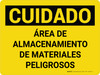 Cuidado - Área de Almacenamiento de Materiales Peligrosos - Wall Sign