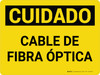 Cuidado - Cable Eléctrico de Fibra Óptica Horizontal - Wall Sign