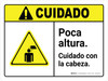 Cuidado - Cuidado con la Cabeza ANSI - Wall Sign