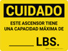 Cuidado - Este Ascensor Tiene una Capacidad Máxima de Lbs Horizontal - Wall Sign