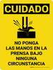 Cuidado - No Ponga las Manos en la Prensa Bajo Ninguna Circunstancia Vertical con Icono - Wall Sign