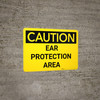 Caution: PPE Ear Protection Area - Wall Sign Caution: PPE Ear Protection Area - Wall Sign