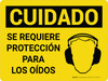 Cuidado - Se Requiere Protección para los Oídos Horizontal - Wall Sign