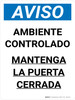 Aviso - Ambiente Controlado Mantenga la Puerta Cerrada Vertical - Wall Sign Aviso - Ambiente Controlado Mantenga la Puerta Cerrada Vertical - Wall Sign