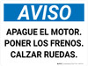 Aviso - Apagar el Motor Poner los Frenos Calzar las Ruedas Horizontal - Wall Sign Aviso - Apagar el Motor Poner los Frenos Calzar las Ruedas Horizontal - Wall Sign