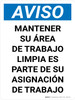 Aviso - Mantener su Área de Trabajo Limpia es Parte de su Tarea Vertical - Wall Sign