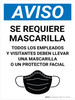 Aviso - Se Requiere Mascarilla- Todos los Empleados y Visitantes Deben Llevar una Mascarilla Vertical - Wall Sign