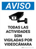 Aviso - Todas las Actividades Son Vigiladas por Videocámara Vertical - Wall Sign Aviso - Todas las Actividades Son Vigiladas por Videocámara Vertical - Wall Sign