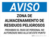 Aviso - Zona de Almacenamiento de Residuos Peligrosos Prohibido el Paso de Personal no Autorizado Horizontal - Wall Sign Aviso - Zona de Almacenamiento de Residuos Peligrosos Prohibido el Paso de Personal no Autorizado Horizontal - Wall Sign