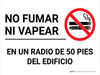 Prohibido Fumar-Vapear en un Radio de 50 Pies - Wall Sign Prohibido Fumar-Vapear en un Radio de 50 Pies - Wall Sign