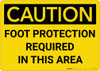 Caution: PPE Foot Protection Required in This Area - Wall Sign Caution: PPE Foot Protection Required in This Area - Wall Sign