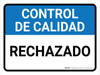 Control de Calidad - Rechazado Horizontal - Wall Sign