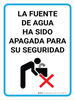 La Fuente de Agua ha Sido Apagada por su Seguridad Vertical con Icono - Wall Sign La Fuente de Agua ha Sido Apagada por su Seguridad Vertical con Icono - Wall Sign