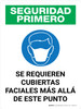 Seguridad Primero - Se Requiere Cubrirse la Cara Más Allá de este Punto con Icono Vertical - Wall Sign
