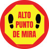 Alto - Punto de Mira Circular - Floor Sign