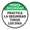 Piensa Seguridad - Practica la Seguridad Todos los Días Redondo Circular - Floor Sign Piensa Seguridad - Practica la Seguridad Todos los Días Redondo Circular - Floor Sign