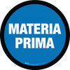 Materia Prima Circular - Floor Sign Materia Prima Circular - Floor Sign