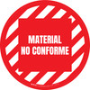 Material no Conforme Circular - Floor Sign Material no Conforme Circular - Floor Sign