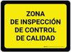 Zona de Inspección de Control de Calidad Amarillo Rectangular - Floor Sign