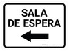 Sala de Espera a la Izquierda con Flecha Rectangular - Floor Sign