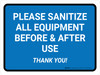 Please Sanitize All Equipment Before and After Use Thank You Landscape - Wall Sign Please Sanitize All Equipment Before and After Use Thank You Landscape - Wall Sign