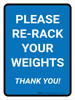 Please Re-Rack Your Weights Thank You Portrait - Wall Sign