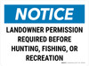 Notice: Landowner Permission Required Before Hunting Fishing or Recreating Landscape - Wall Sign Notice: Landowner Permission Required Before Hunting Fishing or Recreating Landscape - Wall Sign