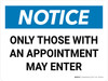 Notice: Only Those With An Appointment May Enter Landscape - Wall Sign