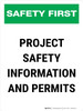 Safety First: Project Safety Information and Permits Portrait - Wall Sign