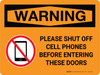 Warning: Please Shut Off Cell Phones Before Entering These Doors Landscape - Wall Sign Warning: Please Shut Off Cell Phones Before Entering These Doors Landscape - Wall Sign