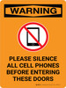 Warning: Please Silence All Cell Phones Before Entering These Doors Portrait - Wall Sign Warning: Please Silence All Cell Phones Before Entering These Doors Portrait - Wall Sign