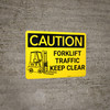 Caution: Forklift Traffic Keep Clear with Graphic - Wall Sign