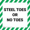 Steel Toes Or No Toes - Floor Sign Steel Toes Or No Toes - Floor Sign