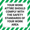 Your Work Attire Should Comply With The Safety Standards of Your Work Area - Floor Sign