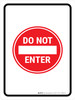 Do Not Enter Portrait - Wall Sign Do Not Enter Portrait - Wall Sign
