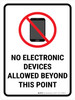 No Electronic Devices Allowed Beyond This Point Portrait - Wall Sign No Electronic Devices Allowed Beyond This Point Portrait - Wall Sign