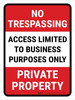 No Trespassing - Access Limited to Business Purposes Only Portrait - Wall Sign No Trespassing - Access Limited to Business Purposes Only Portrait - Wall Sign