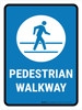 Pedestrian Walkway Portrait - Wall Sign