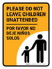 Please Do Not Leave Your Children Unattended Portrait Bilingual Spanish - Wall Sign Please Do Not Leave Your Children Unattended Portrait Bilingual Spanish - Wall Sign
