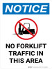 Notice: No Forklift Traffic In This Area Portrait - Wall Sign Notice: No Forklift Traffic In This Area Portrait - Wall Sign
