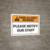 Warning: Food Allergy Please Notify Our Staff - Wall Sign Warning: Food Allergy Please Notify Our Staff - Wall Sign