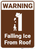 Warning: Falling Ice From Roof Campground Park - Wall Sign Warning: Falling Ice From Roof Campground Park - Wall Sign