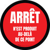 ARRÊT N'est Produit au-Delà de Ce Point Étage Signe ARRÊT N'est Produit au-Delà de Ce Point Étage Signe