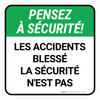 Pensez À Sécurité Les Accidents De Blesser La Sécurité Ne Marche Pas De-Chaussée Signe