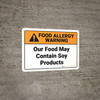 Warning: Food May Contain Soy Products Tent - Wall Sign Warning: Food May Contain Soy Products Tent - Wall Sign
